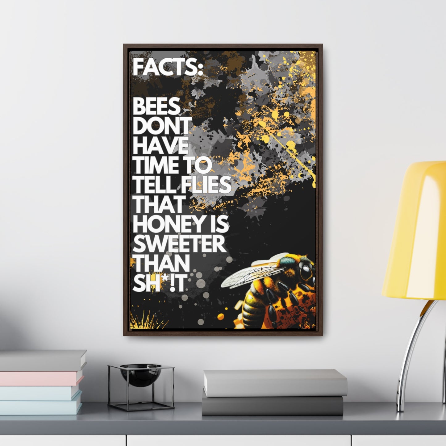 Bee Workin Sweeter - Canvas With Frame