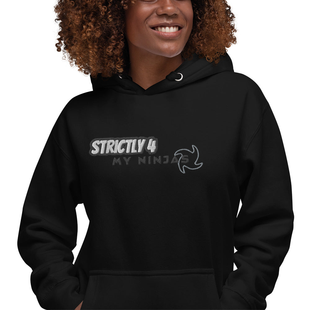 Strictly 4 My Ninjas embroidered - Unisex Hoodie