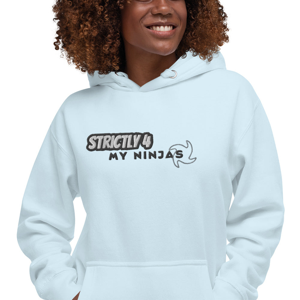 Strictly 4 My Ninjas embroidered - Unisex Hoodie